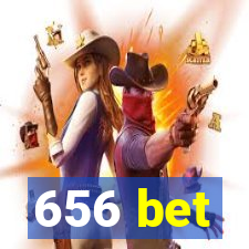 656 bet